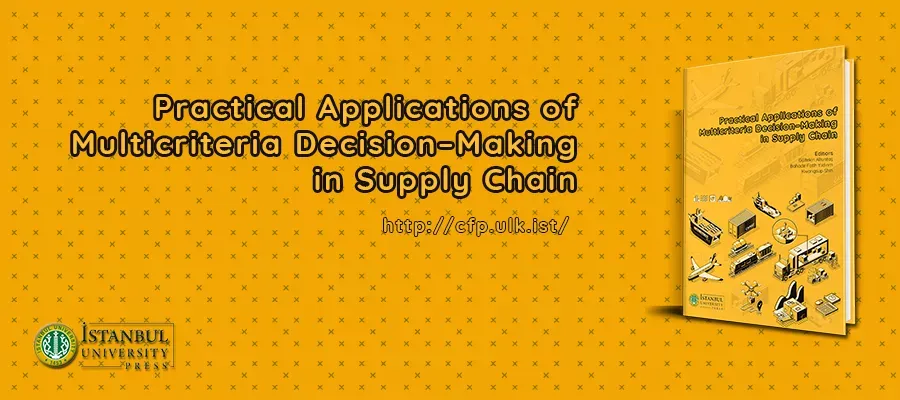 Practical Applications of Multicriteria Decision–Making in Supply Chain